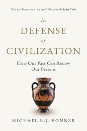 In Defense of Civilization - Dr. Michael Bonner