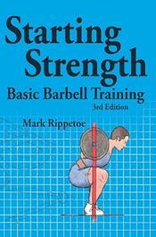 Starting Strength - Mark Rippetoe